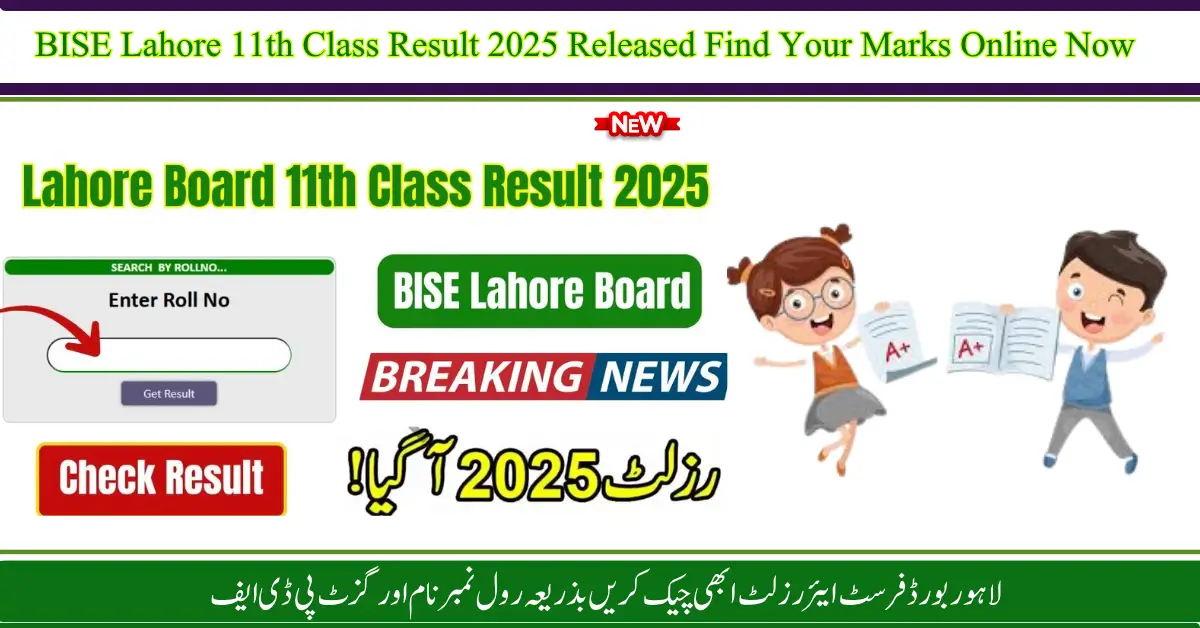 BISE Lahore 11th Class Result 2025 Released Find Your Marks Online Now