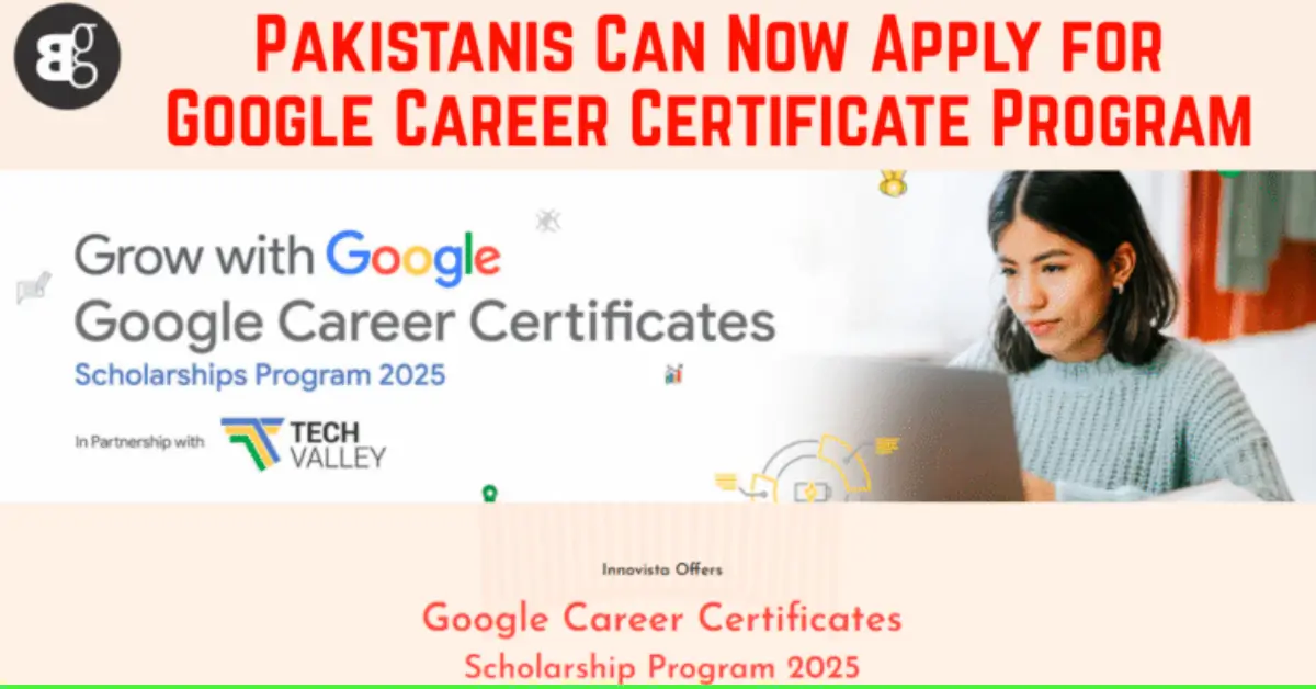 Google Career Scholarship Program 2025: Free IT and Digital Courses for Youth